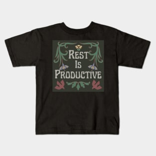 Copy of Rest is Productive Kids T-Shirt